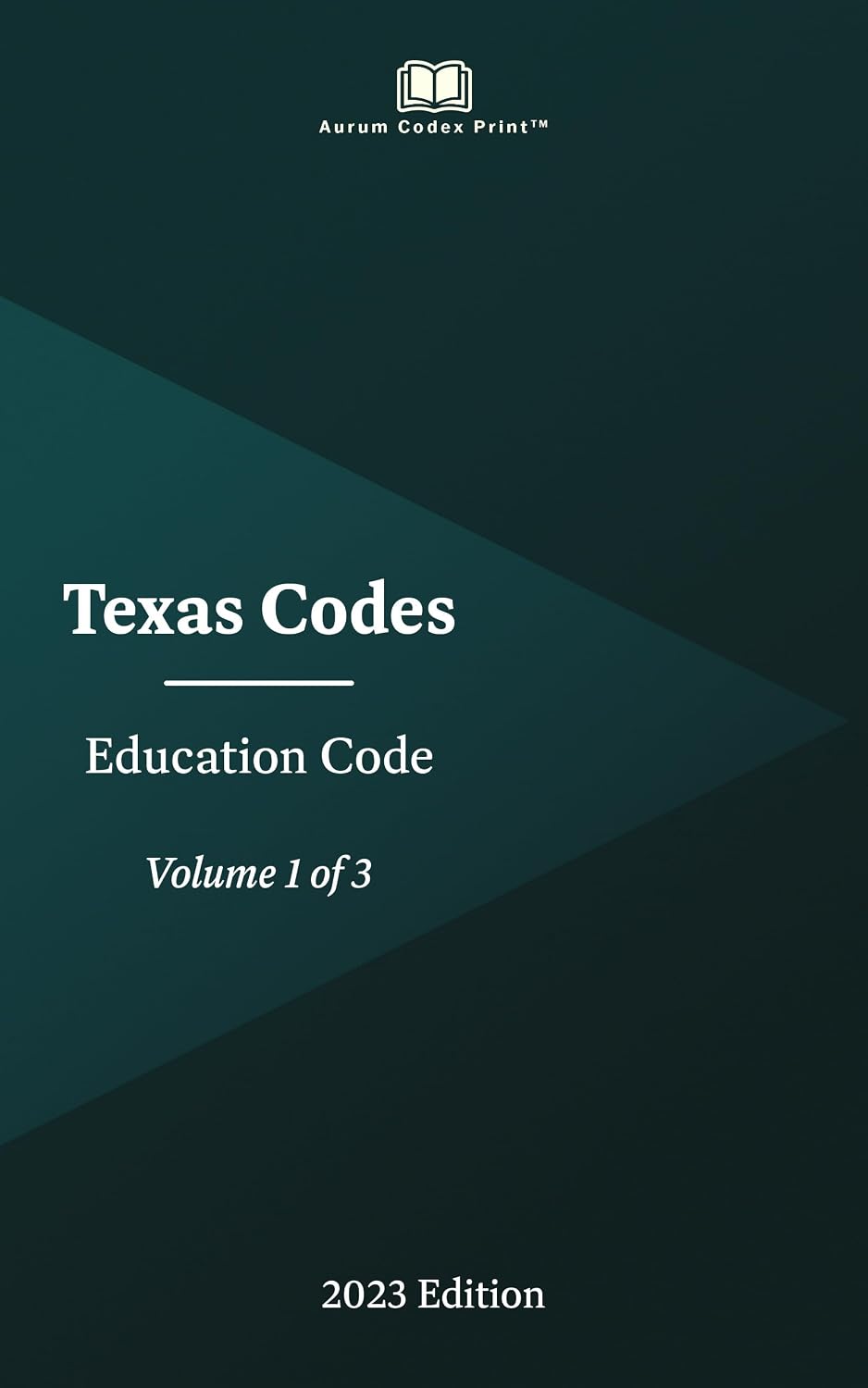 Texas Education Code 2023 Edition (Volume 1 of 3) (English Edition)