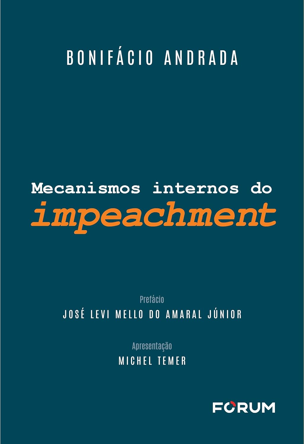 ler totalmente Mecanismos internos do impeachment