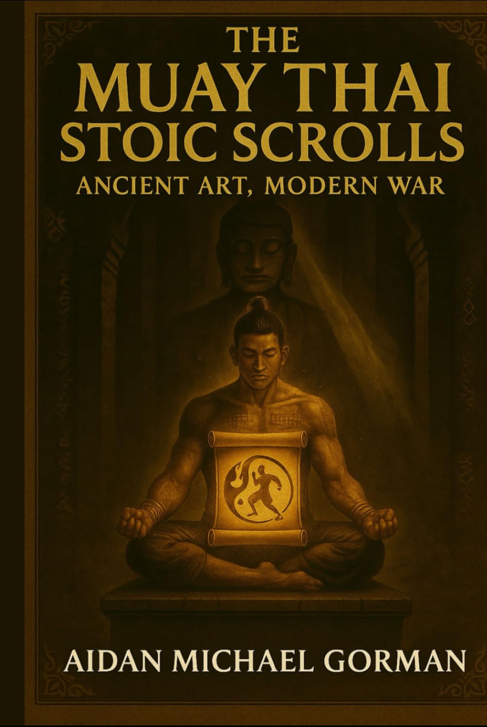 ler totalmente The Muay Thai Stoic Scrolls