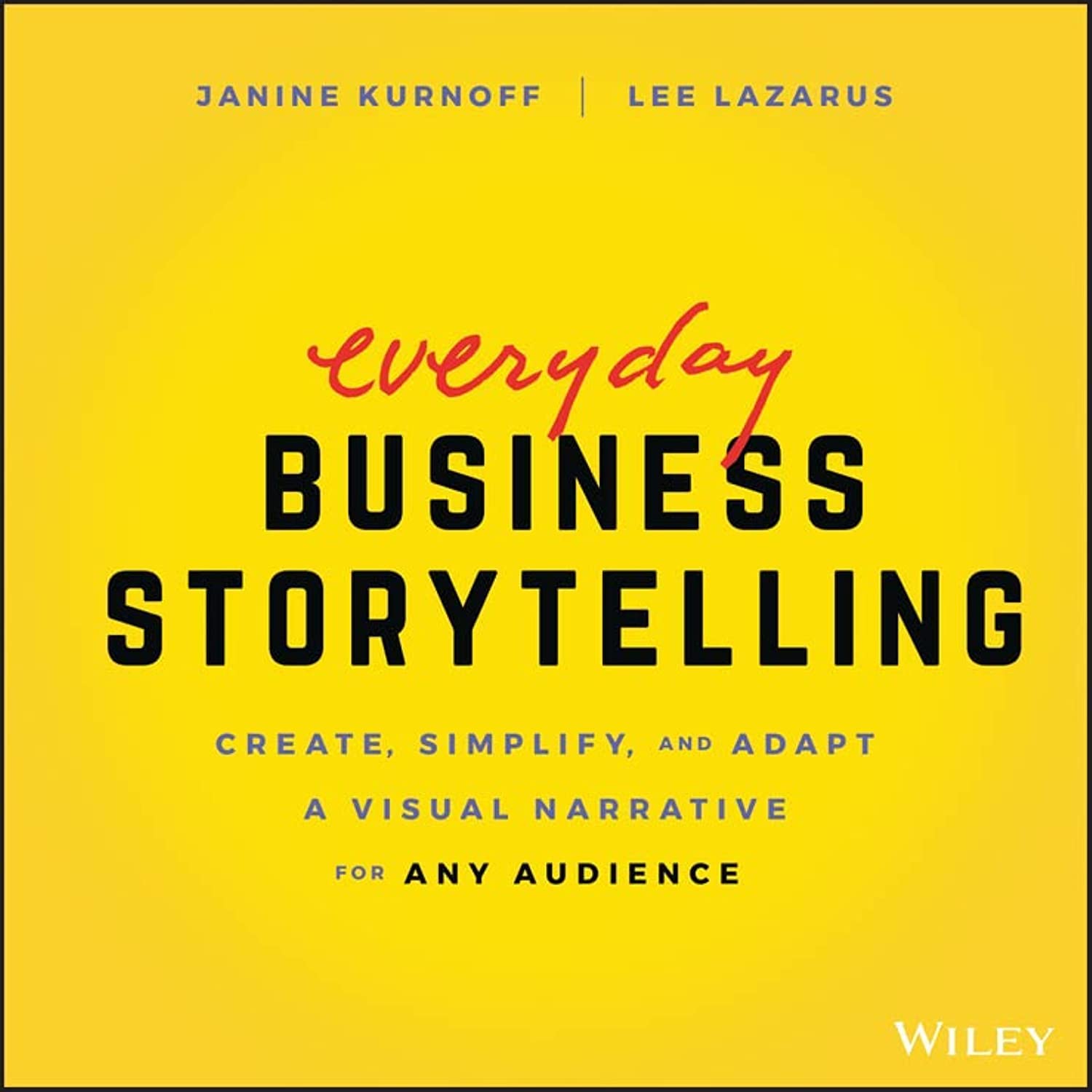 capítulo por capítulo baixar Everyday Business Storytelling: Create, Simplify, and Adapt a Visual Narrative for Any Audience