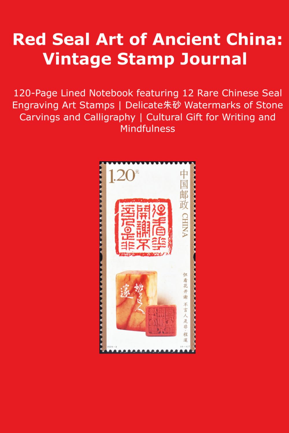ler totalmente Red Seal Art of Ancient China: Vintage Stamp Journal: 120-Page Lined Notebook featuring 12 Rare Chinese Seal Engraving Art Stamps | Delicate朱砂... | Cultural Gift for Writing and Mindfulness