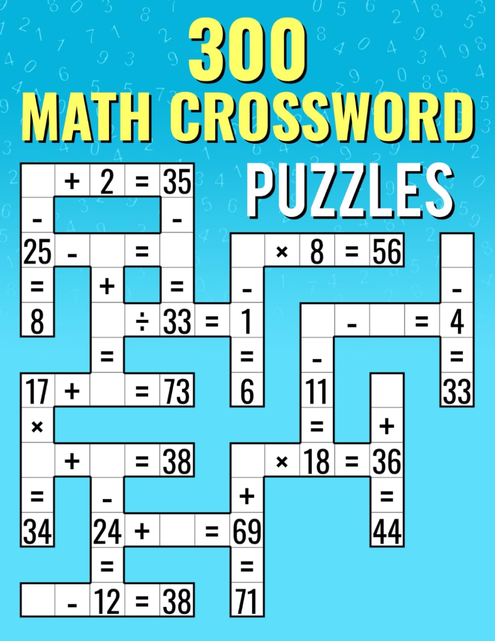 ler totalmente 300 Math CrossWord Puzzles: Addition, Subtraction, Multiplication, and Division Puzzles | Criss Cross Challenges for Kids & Adults