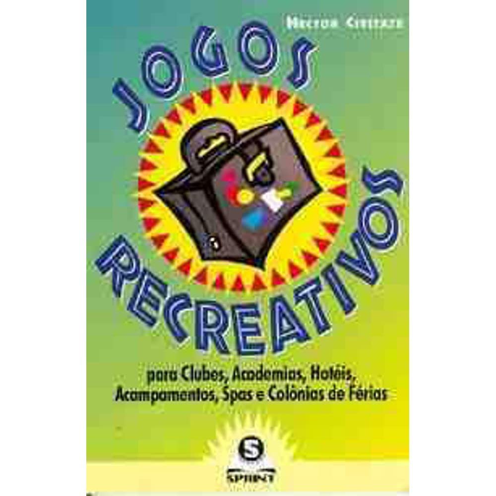 Jogos recreativos para clubes, academias, hotéis, acampamentos, spas e colônias de férias baixar o livro de graça