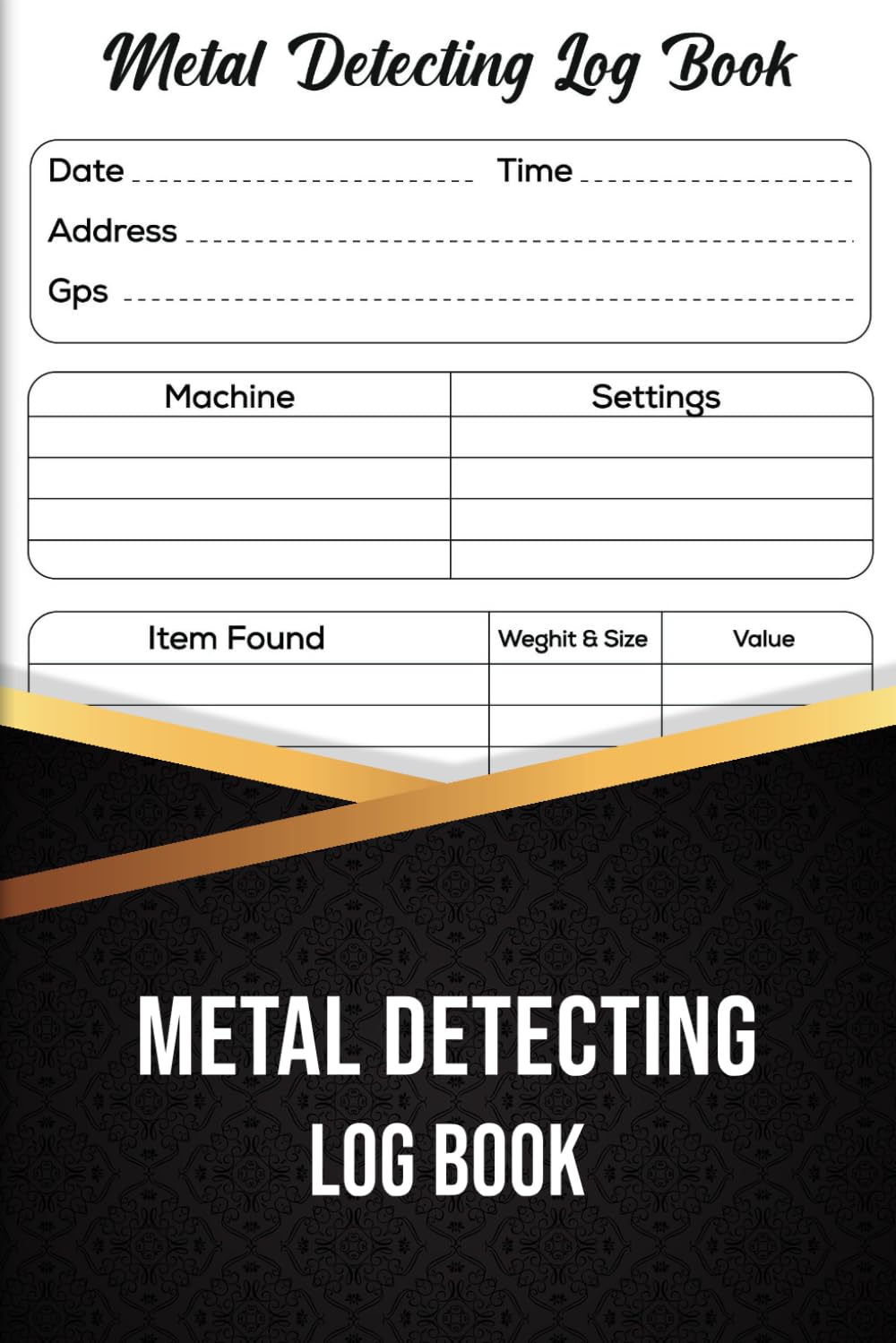 Metal Detecting Log Book: Document finds, locations, and detector settings, Your essential guide to a world of hidden wonders. baixar o livro de graça