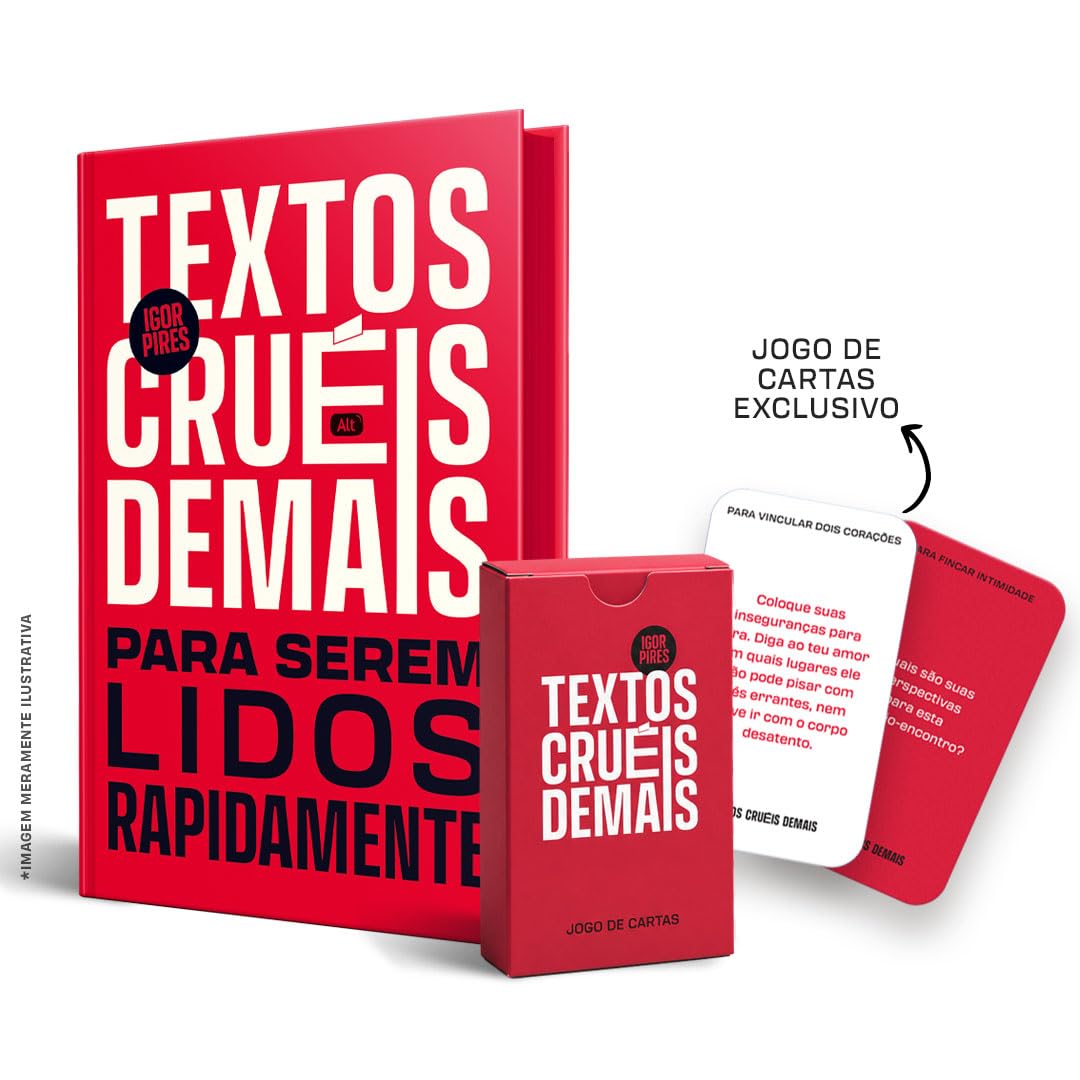 Textos cruéis demais para serem lidos rapidamente: edição de luxo comemorativa + Brindes