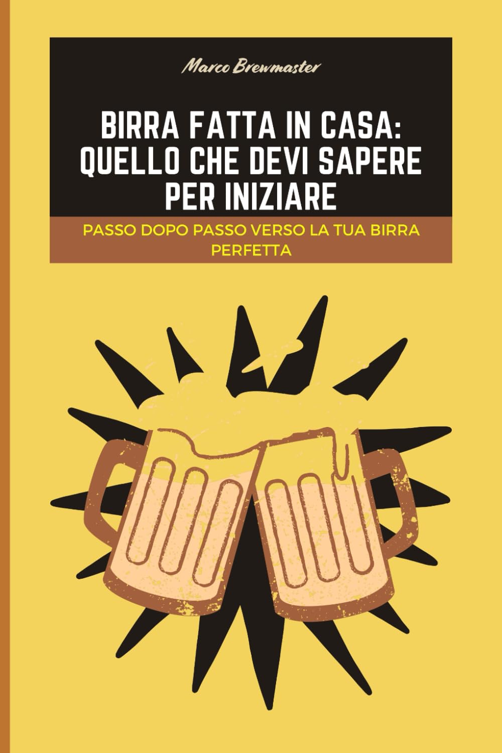 capítulo por capítulo baixar Birra Fatta in Casa: Quello che Devi Sapere per Iniziare: Passo dopo Passo Verso la Tua Birra Perfetta (Italian Edition)