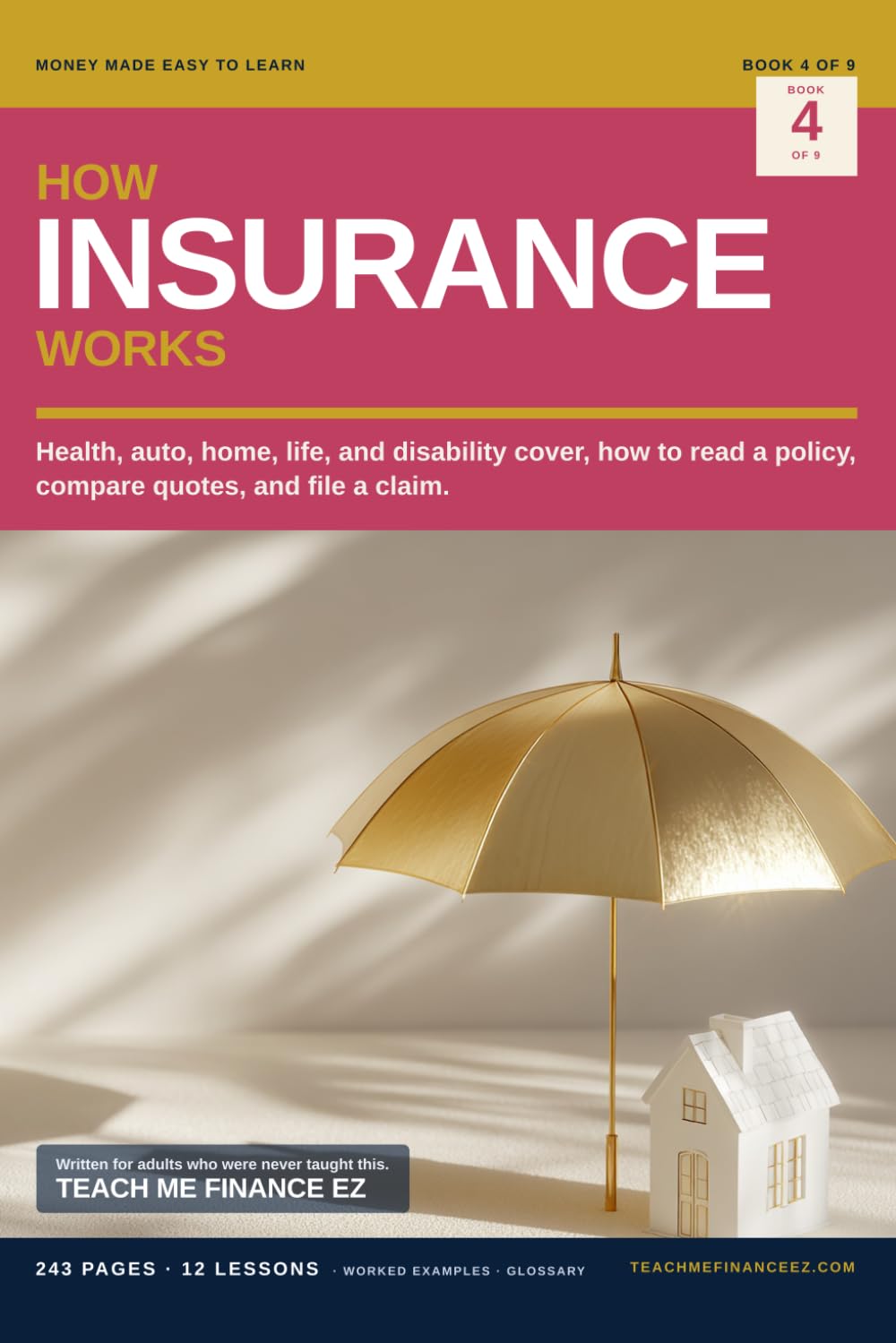 capítulo por capítulo baixar HOW INSURANCE WORKS: Health, auto, home, life, and disability cover, how to read a policy, compare quotes, and file a claim.