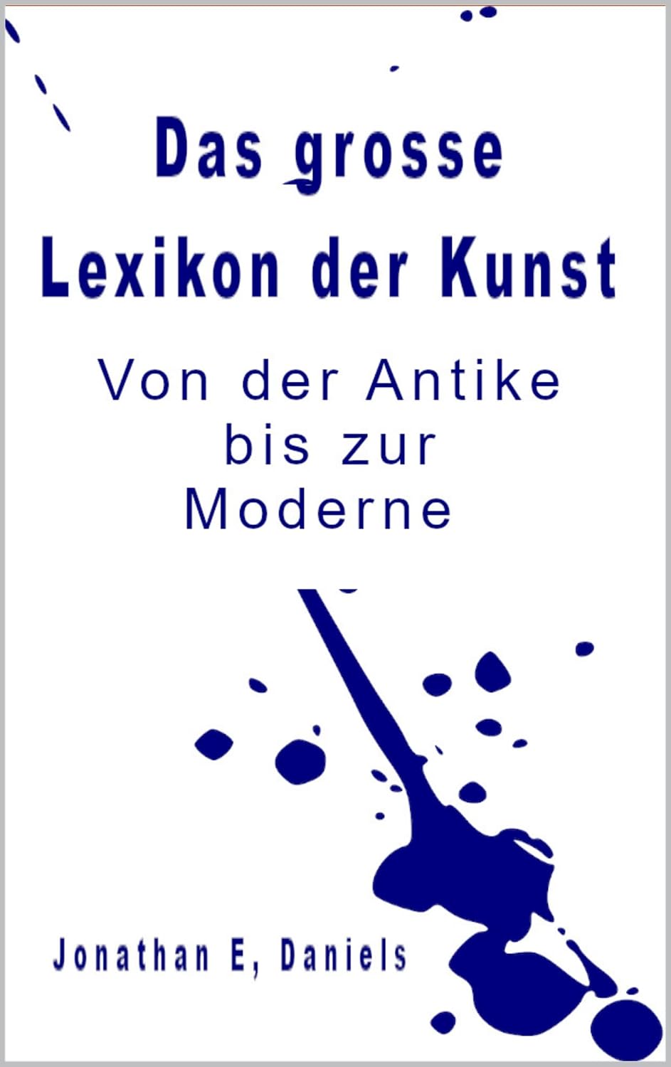 Das grosse Lexikon der Kunst: Von der Antike bis zur Moderne (German Edition) baixar livro de graça