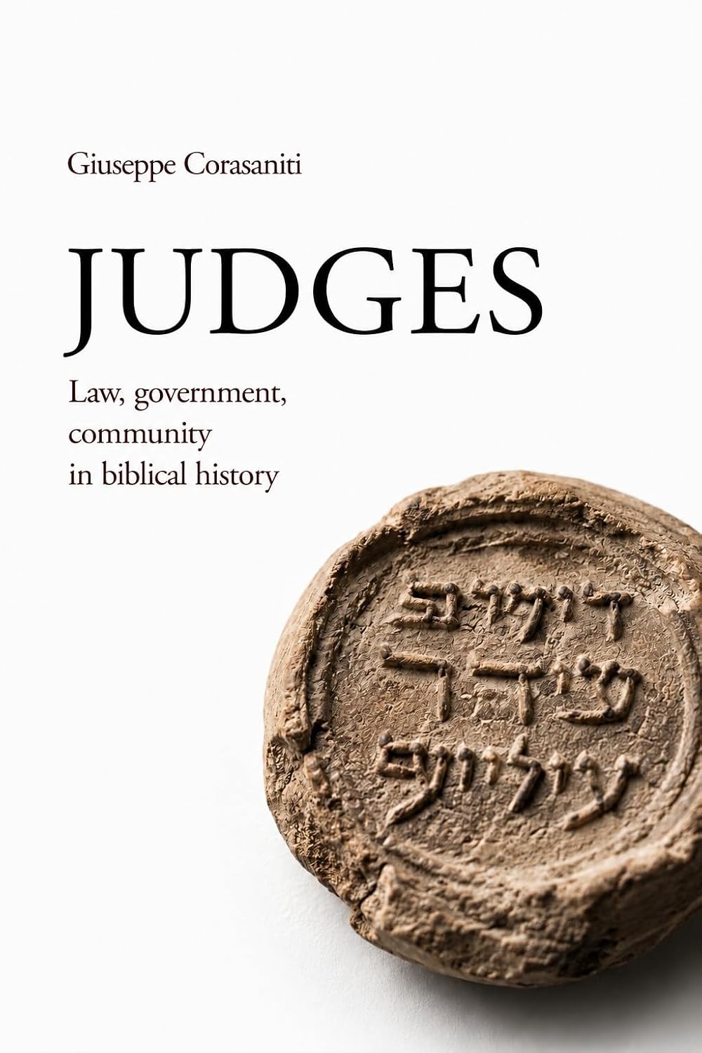 JUDGES: Law, Government, Community in Biblical History (QUESTIONI FRA DIRITTO E TECNOLOGIA Book 8) (English Edition) baixar o livro de graça