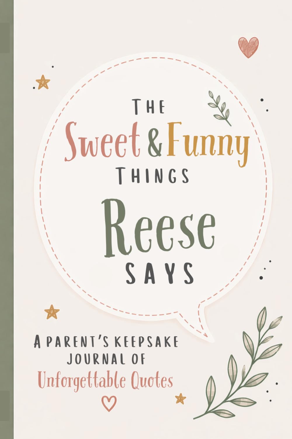 ler totalmente The Sweet & Funny Things Reese Says: A Parents’ Keepsake Journal of Unforgettable Quotes
