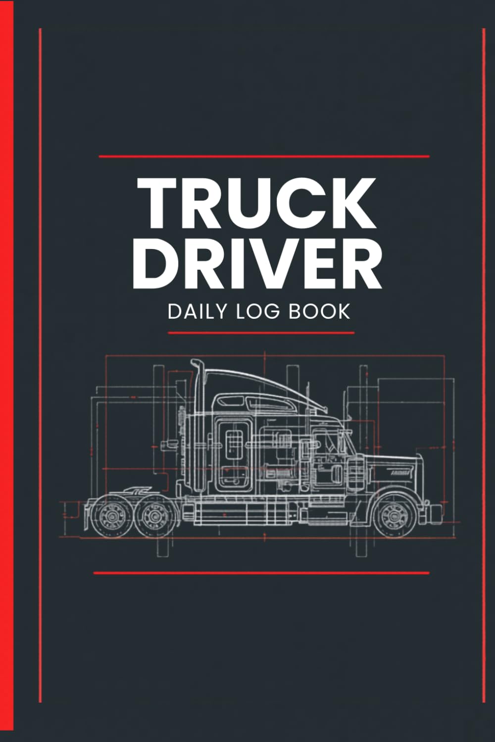 TRUCK DRIVER DAILY LOG BOOK: Professional CDL Driver's Complete Record baixar o livro de graça