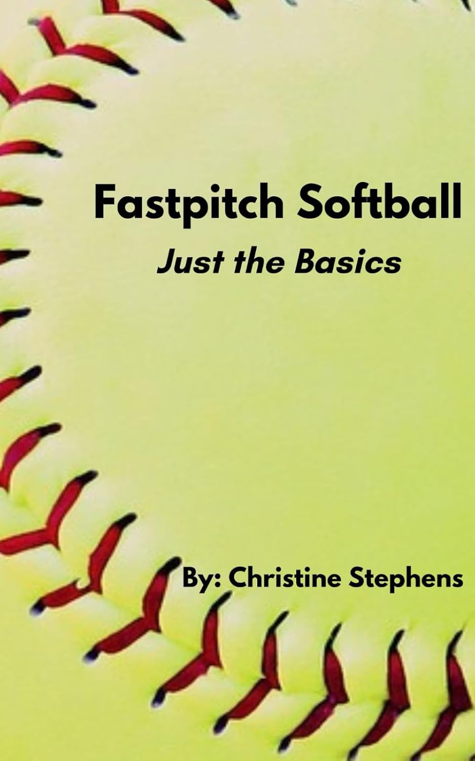 Fastpitch Softball: Just the Basics baixar o livro de graça