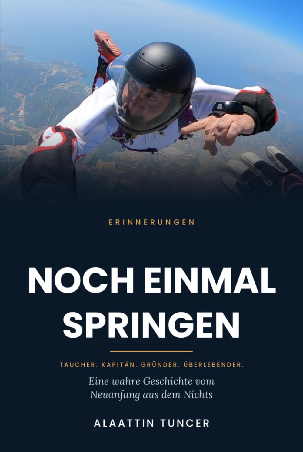 capítulo por capítulo baixar Noch einmal springen: Taucher. Kapitän. Gründer. Überlebender. Eine wahre Geschichte vom Neuanfang aus dem Nichts (German Edition)