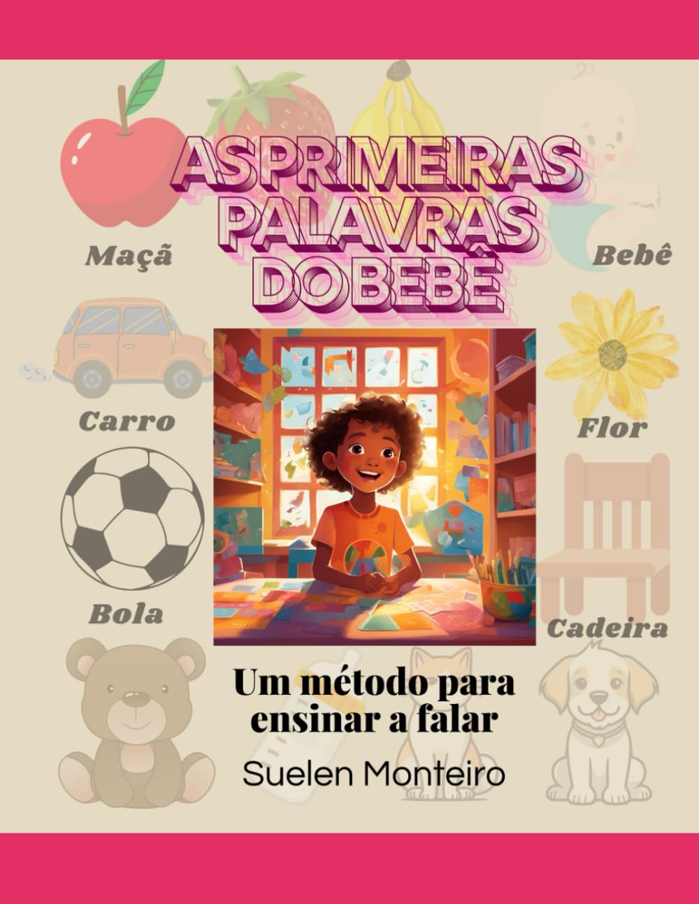 As primeiras palavras do bebê: Um método para ensinar a falar: 2 baixar livro de graça