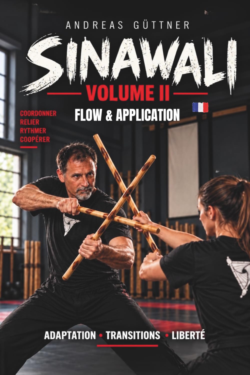 Sinawali Volume II - Flow et application: Adaptation - Transitions - Liberté baixar livro de graça