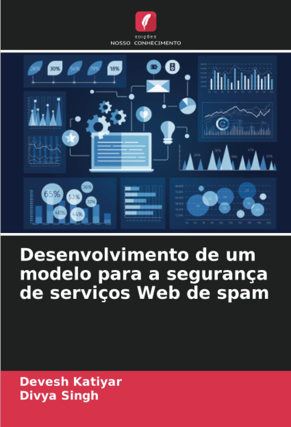 Desenvolvimento de um modelo para a segurança de serviços Web de spam baixar o livro de graça