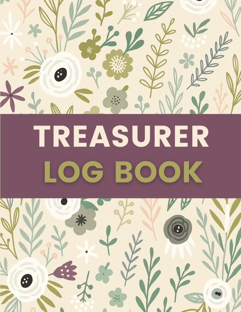 Treasurer Log Book (8.5 x 11 Inches): Floral Designed Notebook – Financial Transactions, Account Balances & Ledger Journal baixar livro de graça