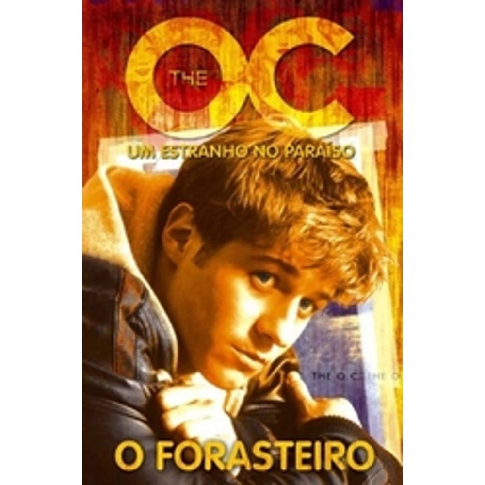 The OC. O Forasteiro baixar o livro de graça