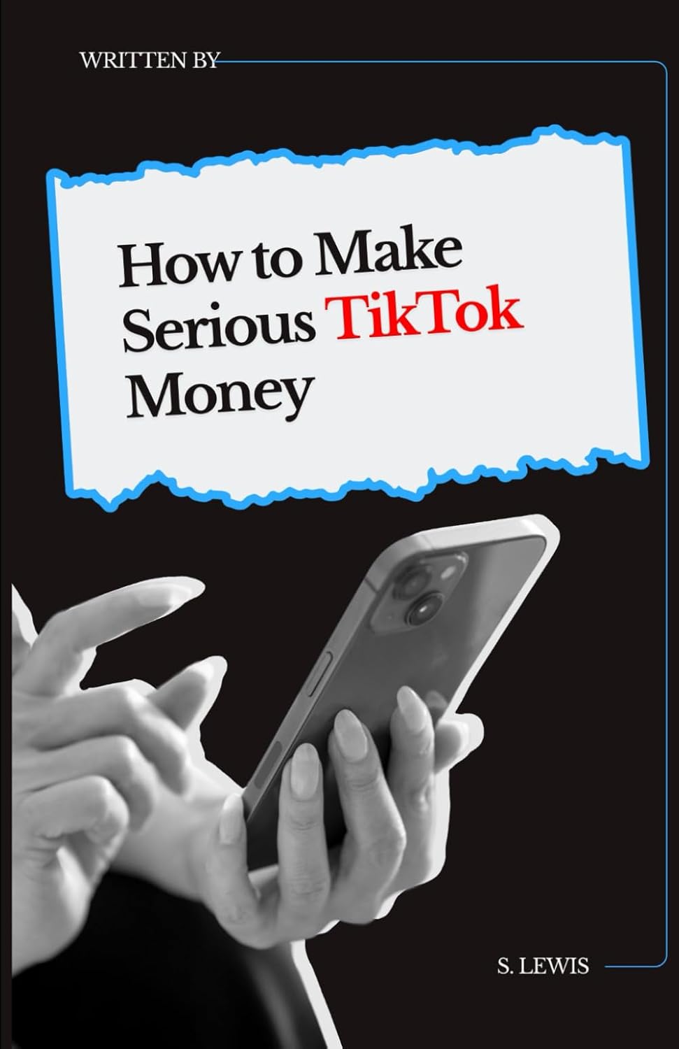 How to Make Serious TikTok Money: Your ultimate guide to making money on TikTok baixar o livro de graça