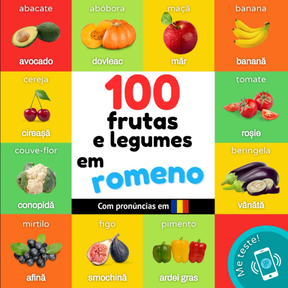 100 frutas e legumes em romena: Livro de ilustrações bilingue para crianças: português / romena com pronúncias (Aprender romeno) (Portuguese Edition) baixar o livro de graça