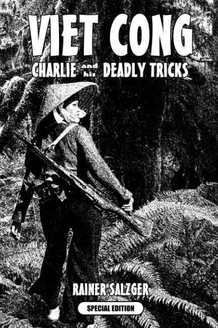 VIET CONG - Special Edition: Charlie and his deadly tricks baixar o livro de graça