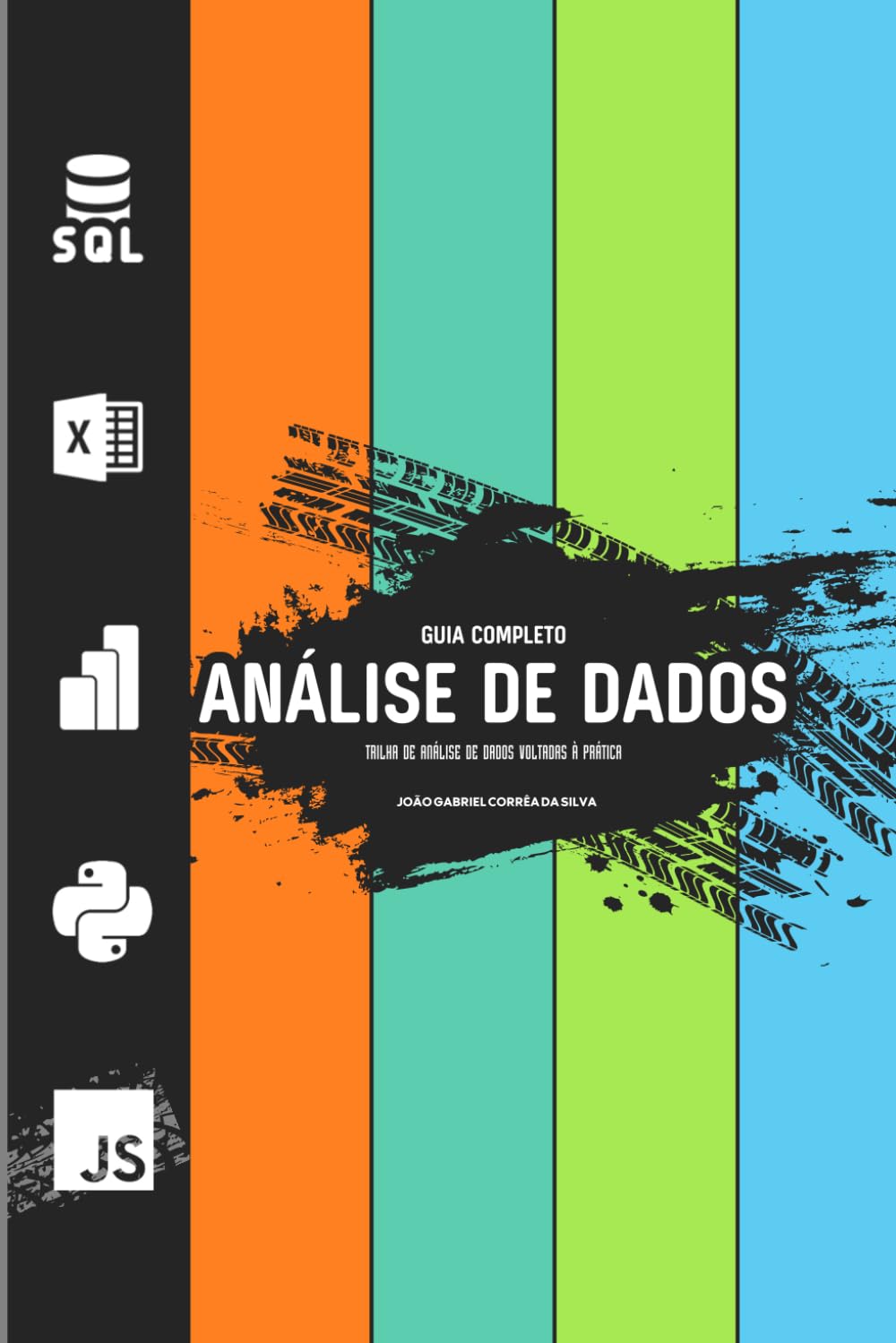 Análise de Dados: Trilha De Análise De Dados Voltadas À Prática (Portuguese Edition) baixar o livro de graça