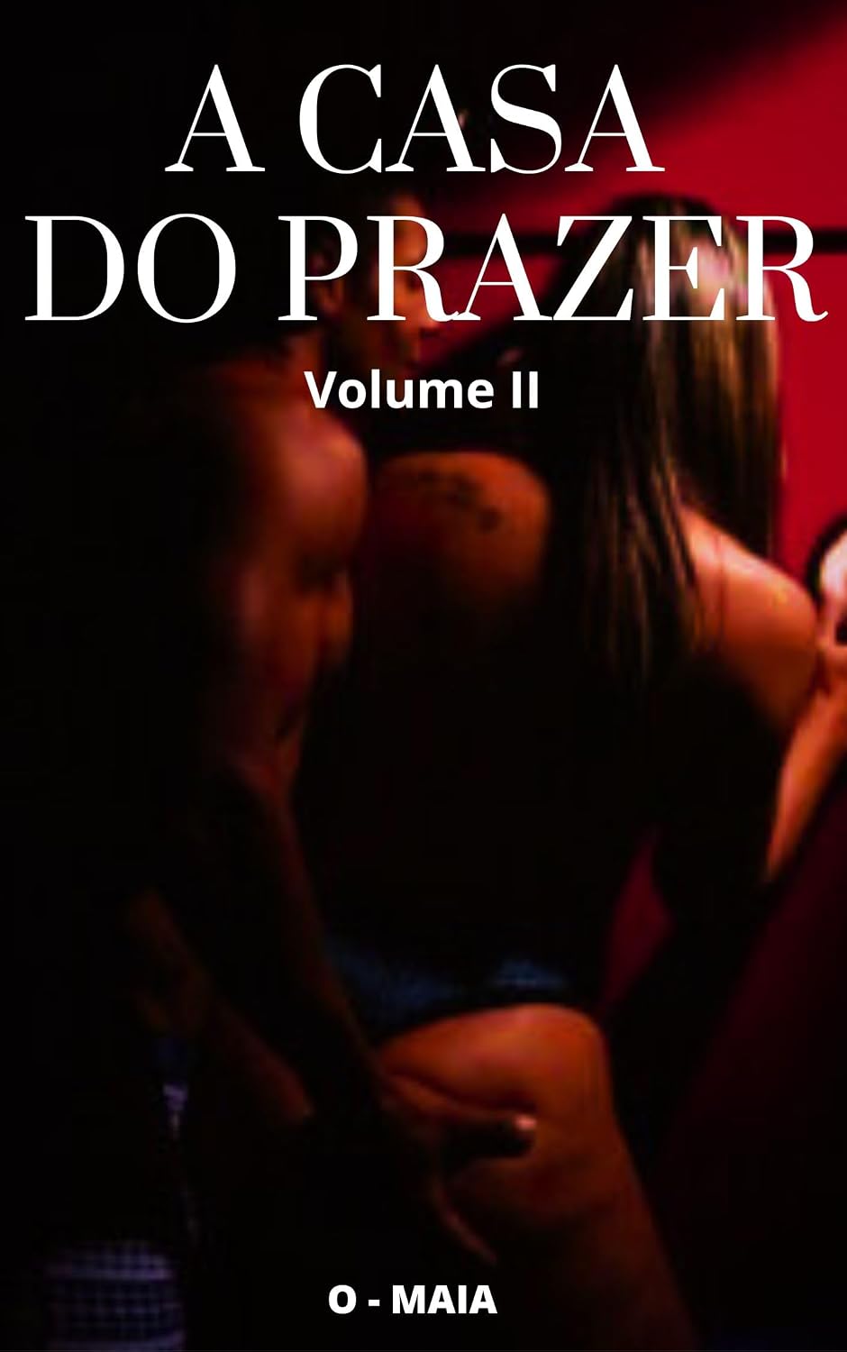 A Casa do Prazer: Volume II baixar livro de graça