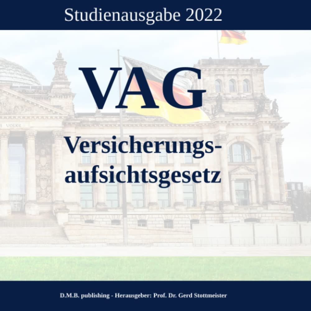 VAG - Versicherungsaufsichtsgesetz: Studienausgabe 2022 (German Edition)