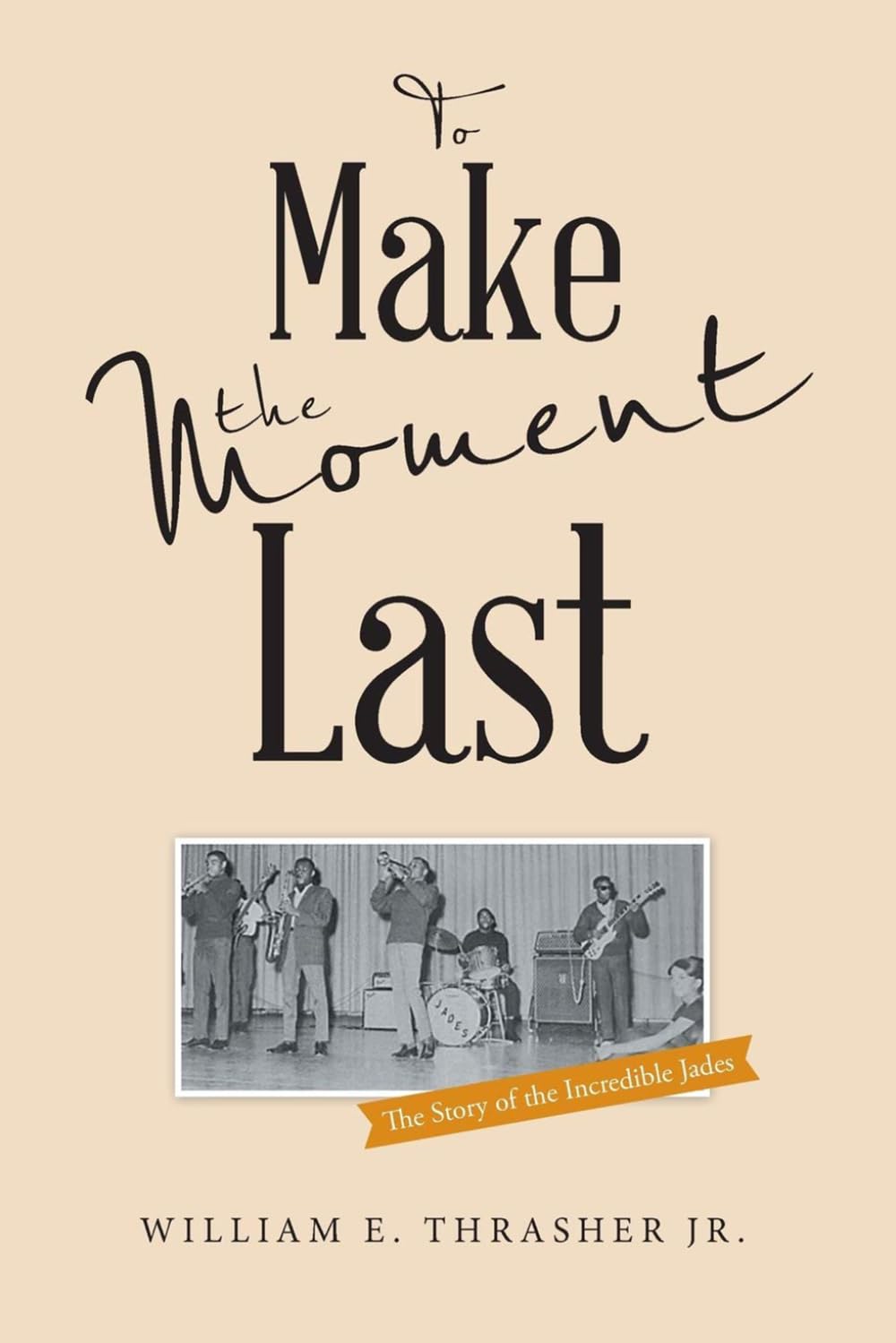 ler totalmente To Make the Moment Last: The Story of The Incredible Jades
