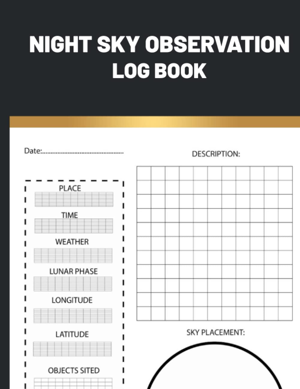 Night Sky Observation Log Book: Astrological Log Book to Record Your Celestial Encounters for Amateur & Future Professional Astrologist or for Fun baixar o livro de graça