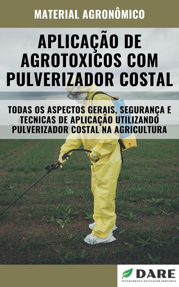 APLICAÇÃO DE AGROTOXICOS COM PULVERIZADOR COSTAL | Tudo o que envolve esse método de pulverização