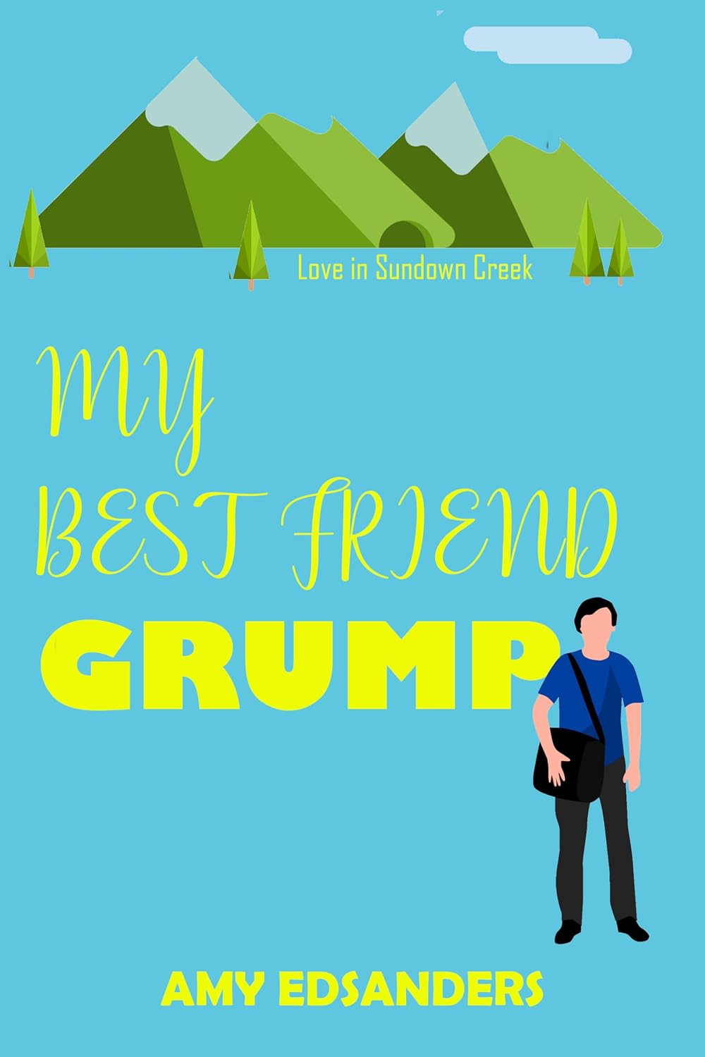 capítulo por capítulo baixar My Best Friend Grump (Love in Sundown Creek Book 2) (English Edition)