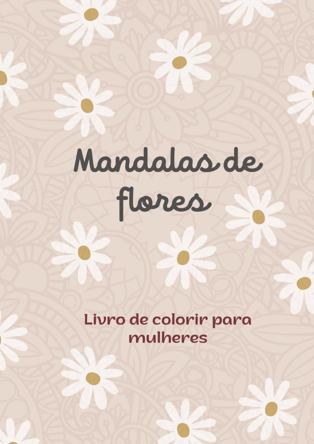 Mandalas de flores: Livro para colorir para mulheres (Portuguese Edition) baixar livro de graça