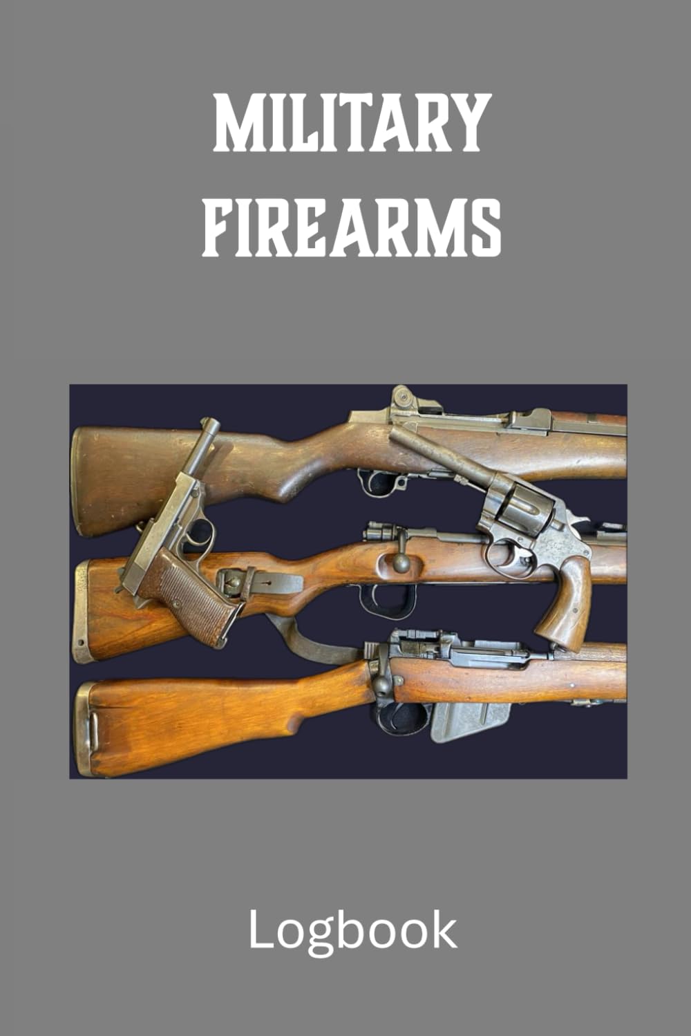 Military Firearms Logbook: A record book for military firearms baixar livro de graça