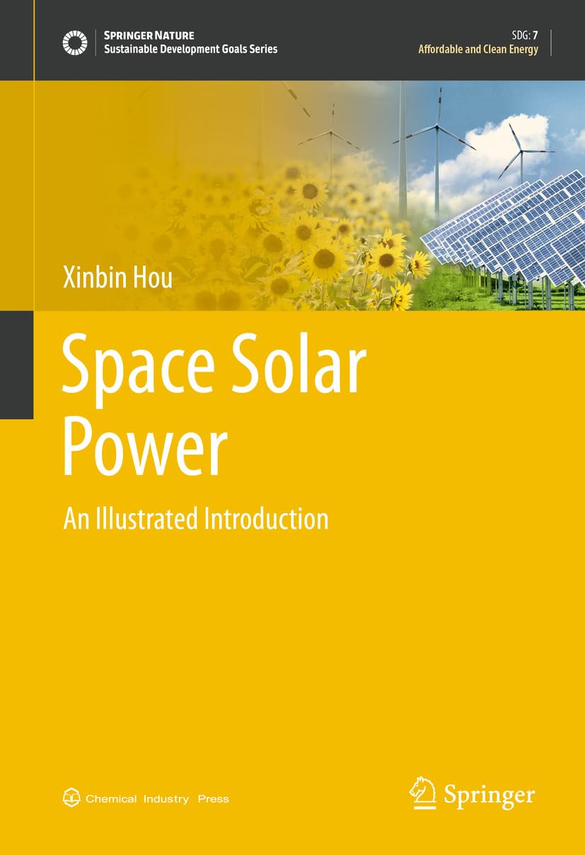 ler totalmente Space Solar Power: An Illustrated Introduction (Sustainable Development Goals Series) (English Edition)