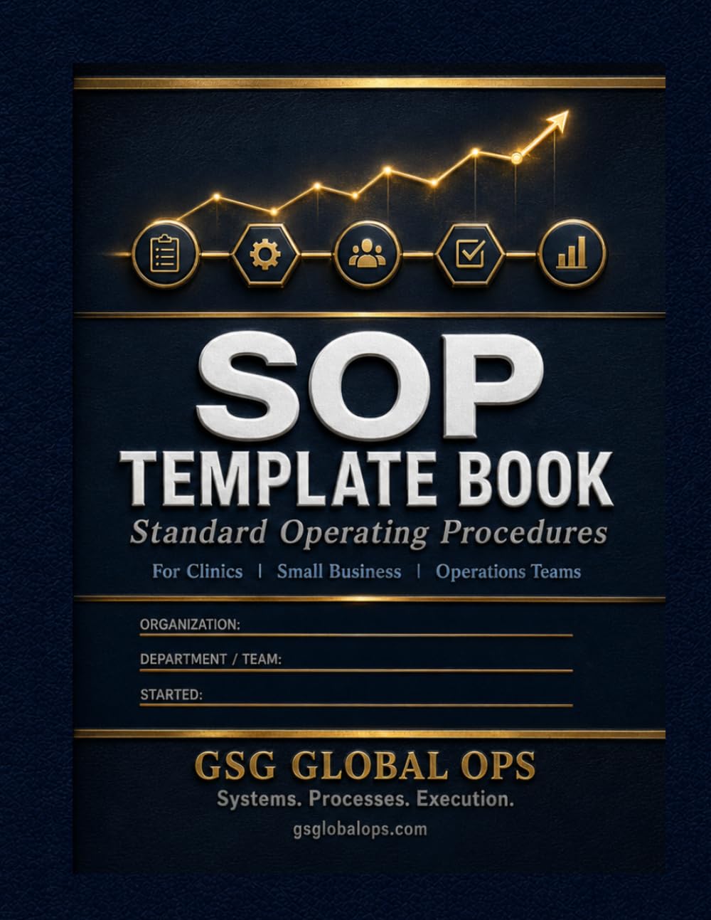 SOP Template Book: Standard Operating Procedures Templates for Small Business, Clinics and Operations Teams — 40+ Fillable Procedure Forms, Process Maps and Review Logs (GSG Operations Toolkit) baixar o livro de graça
