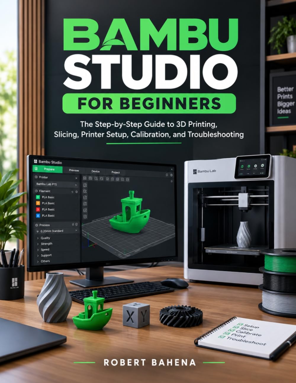 Bambu Studio for Beginners: The Step-by-Step Guide to 3D Printing, Slicing, Printer Setup, Calibration, and Troubleshooting baixar livro de graça