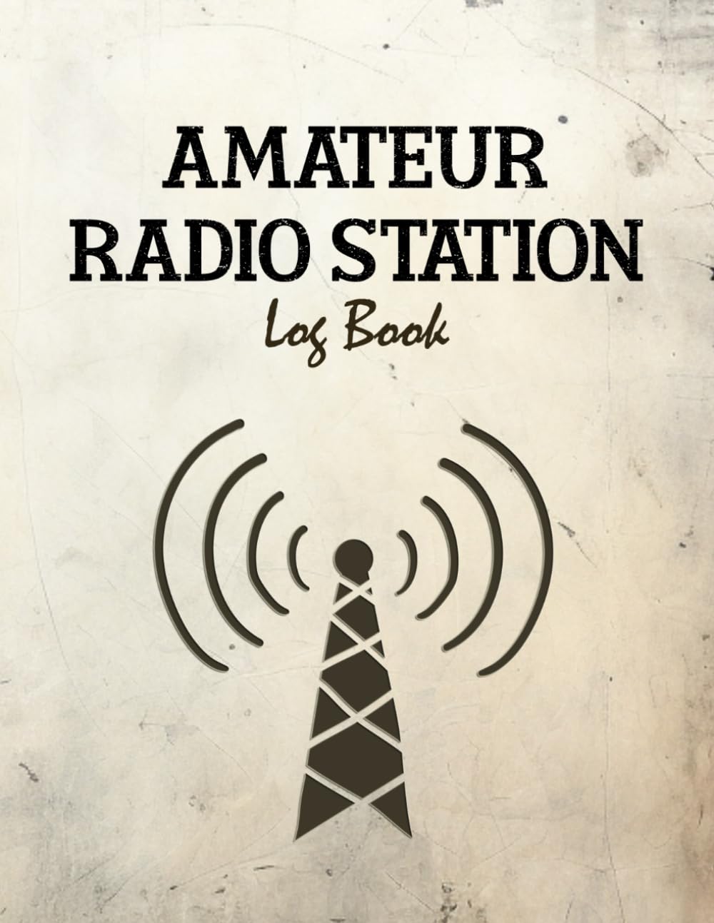 Amateur Radio Station Log Book: Ham Logbook | A Quick Reference Guide of Radio Stations for Serious Operators and Amateur - Signal Tower Cover Design baixar livro de graça