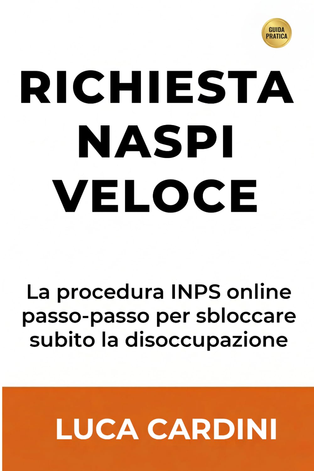 Richiesta naspi veloce: Ottieni il tuo sussidio mensile con le schermate del portale INPS e sblocca l'indennità di disoccupazione senza subire ritardi infiniti (Italian Edition) baixar livro de graça
