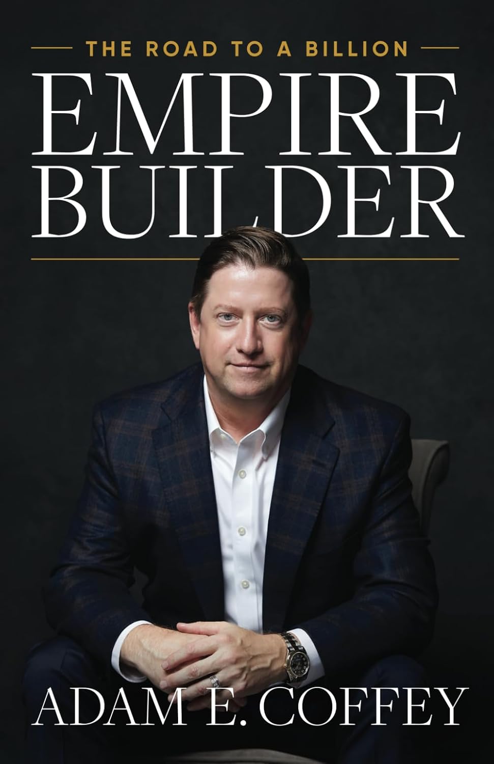 Empire Builder: The Road to a Billion baixar o livro de graça