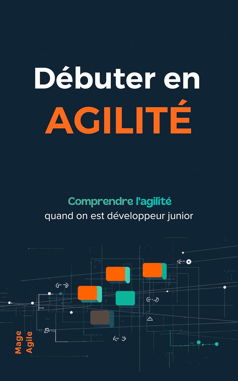 Débuter en agilité: Comprendre l'agilité quand on est développeur junior (French Edition) baixar o livro de graça