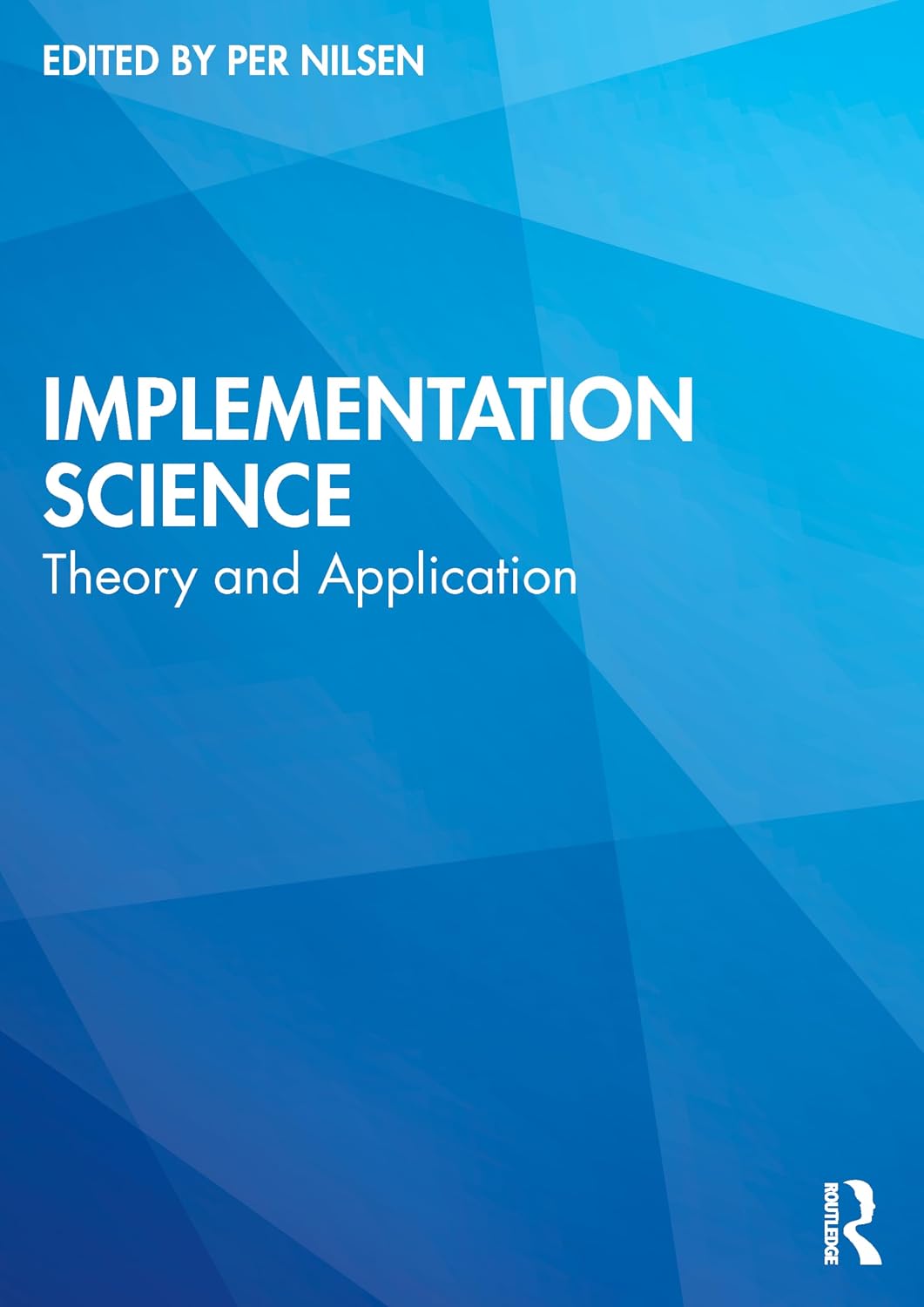 Implementation Science: Theory and Application baixar livro de graça
