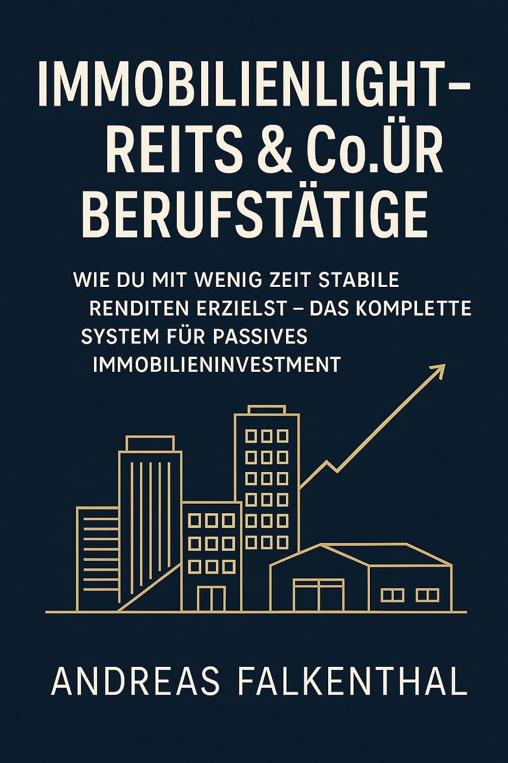ler totalmente Immobilienlight – REITs & Co. für Berufstätige: Wie du mit wenig Zeit stabile Renditen erzielst – das komplette System für passives Immobilieninvestment (German Edition)