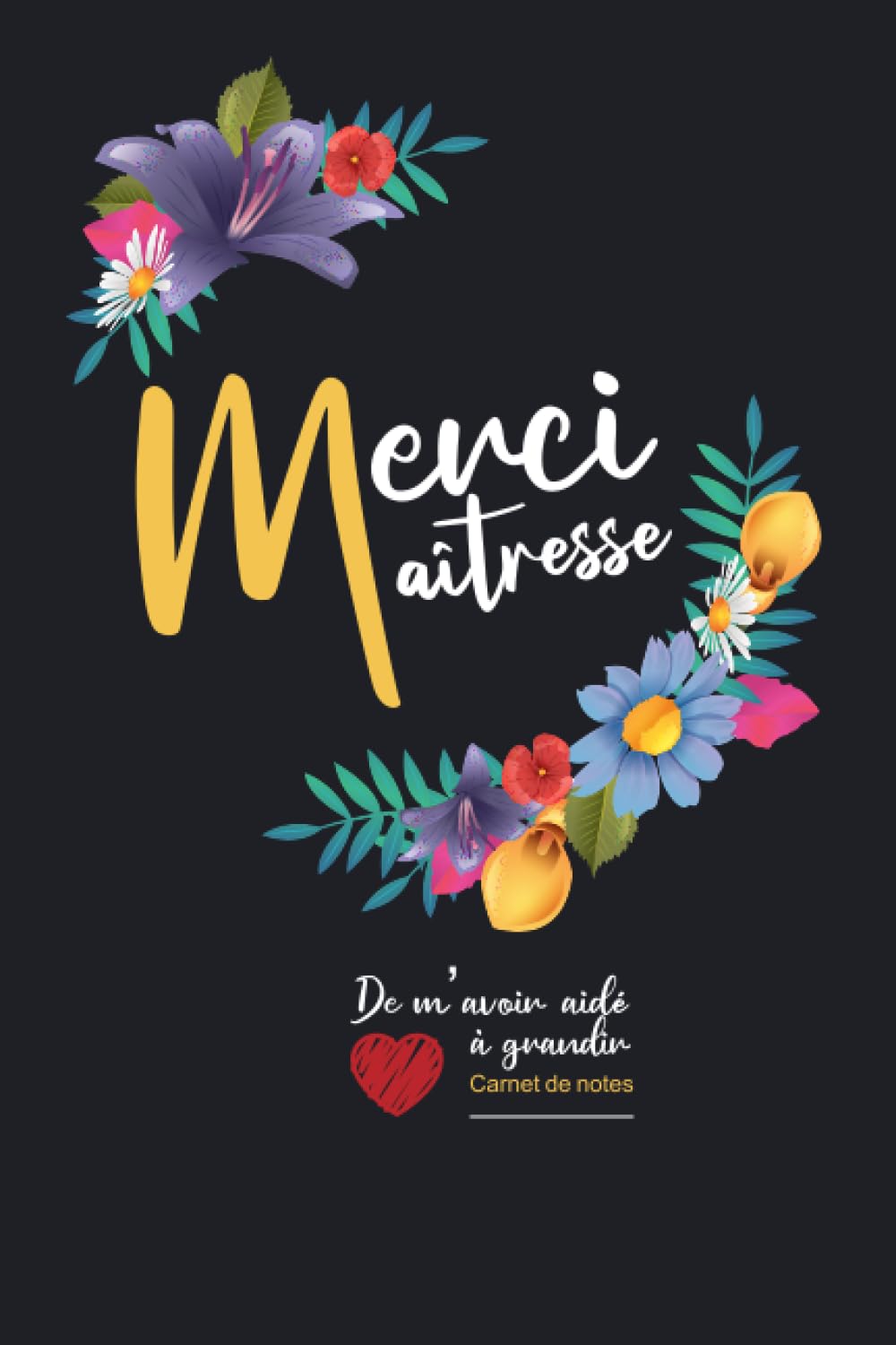 Merci maîtresse: Cadeau pour institutrice maternelle - Carnet de notes cadeau remerciement maîtresse (French Edition) baixar o livro de graça