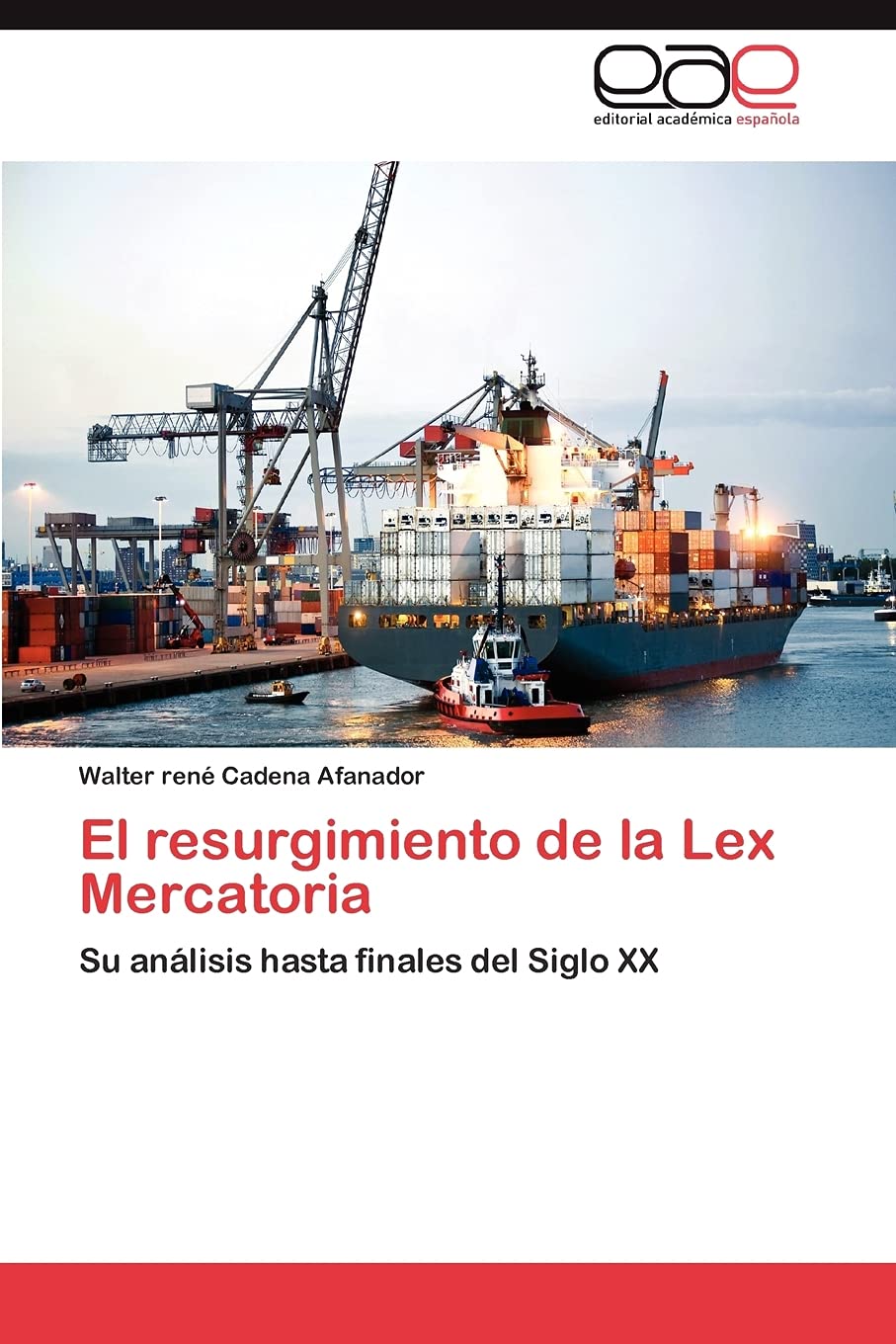 ler totalmente El Resurgimiento de La Lex Mercatoria: Su análisis hasta finales del Siglo XX