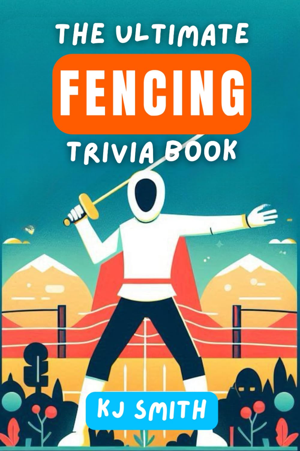 capítulo por capítulo baixar The Ultimate Fencing Trivia Book (The Ultimate Sports Trivia Books)