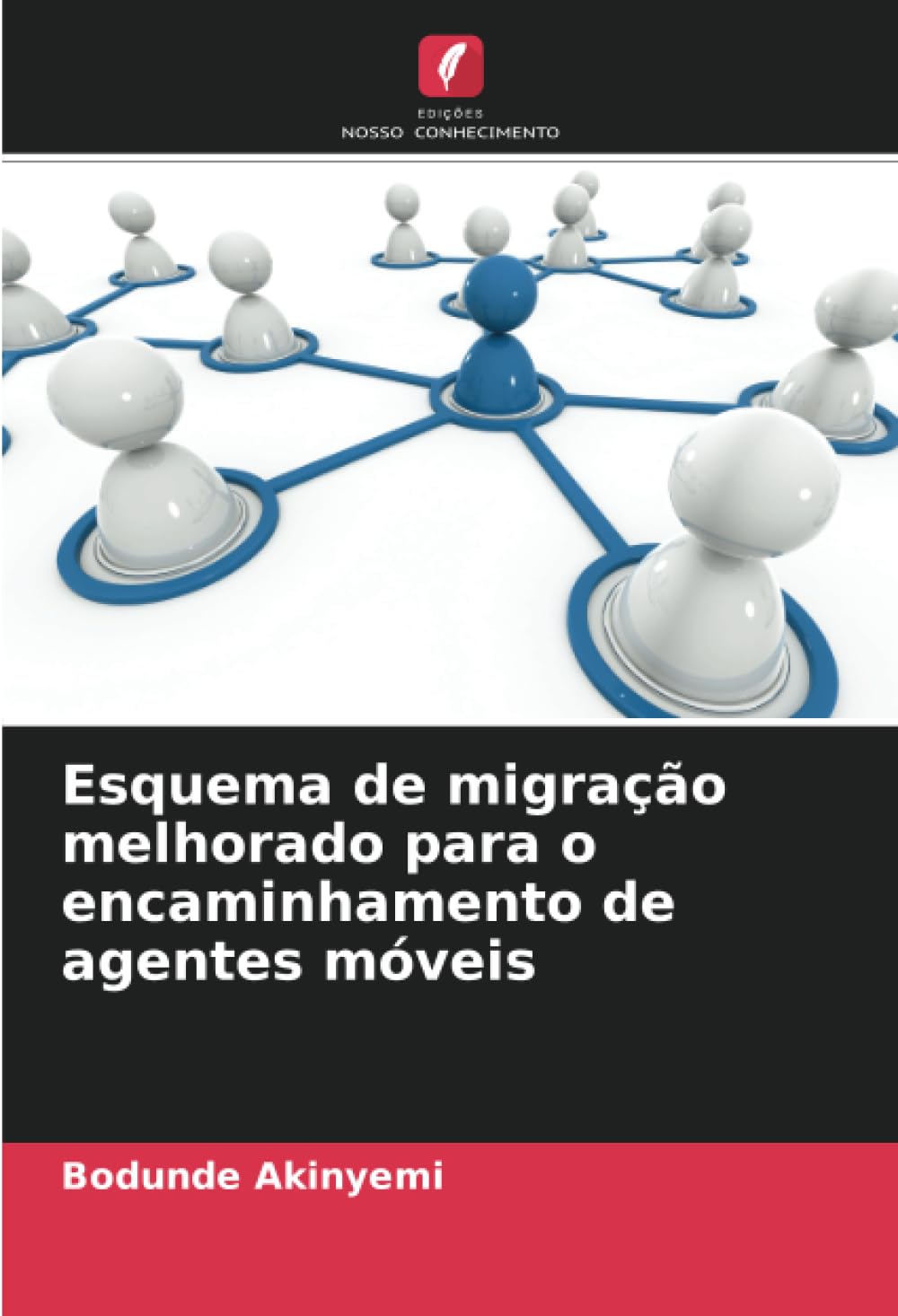 Esquema de migração melhorado para o encaminhamento de agentes móveis baixar o livro de graça