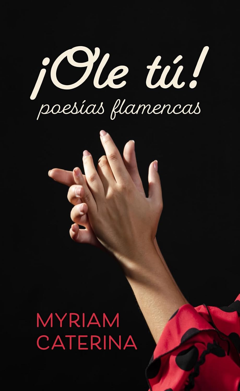 ¡Ole tú! Poesías flamencas (Spanish Edition) baixar o livro de graça