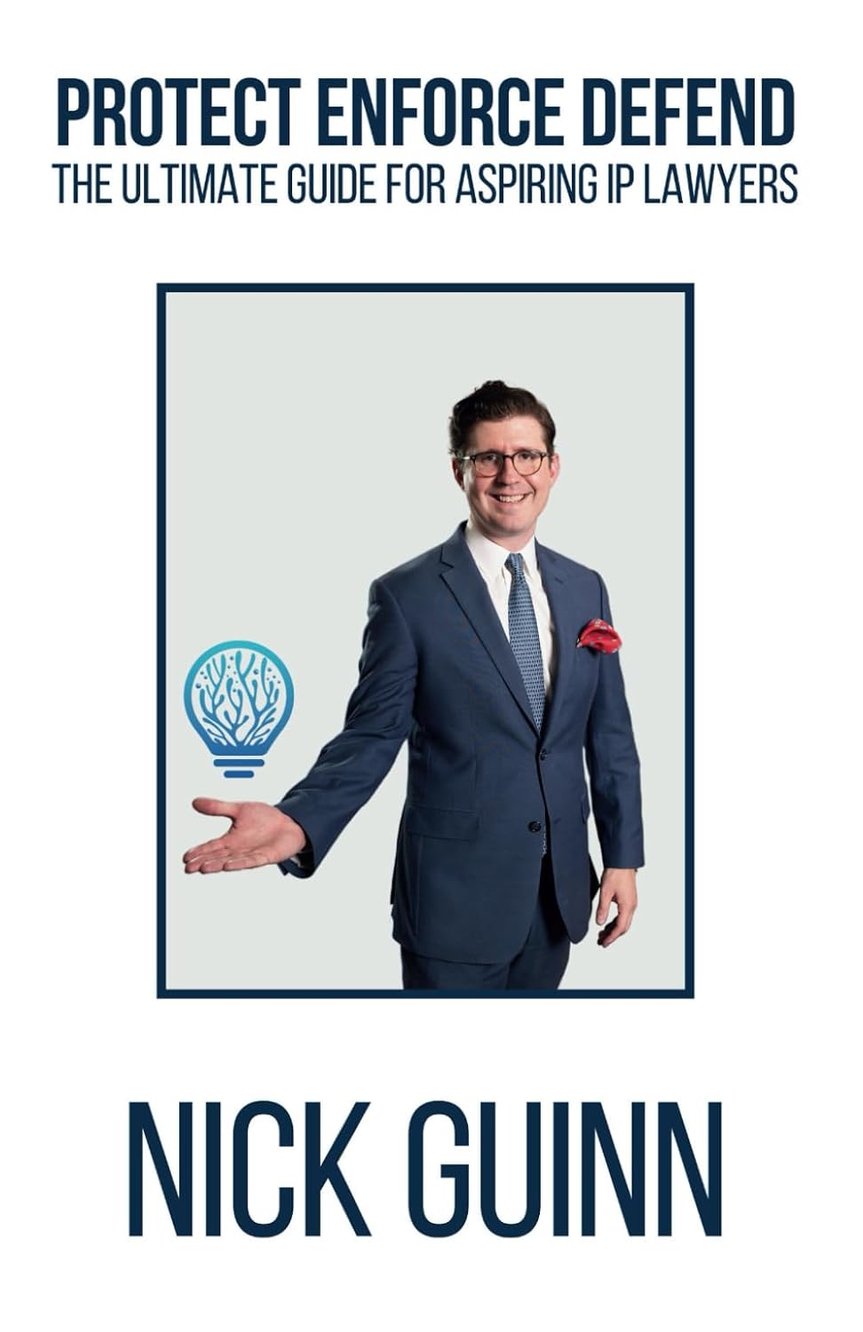 capítulo por capítulo baixar Protect Enforce Defend: The Ultimate Guide for Aspiring IP Lawyers