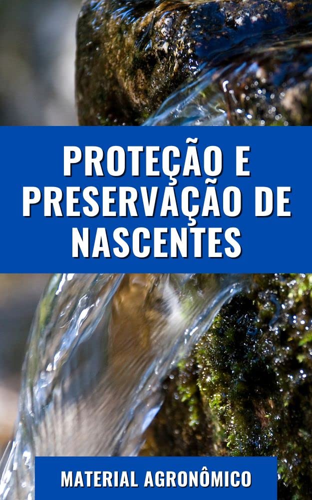 PROTEÇÃO E PRESERVAÇÃO DE NASCENTES baixar o livro de graça